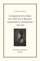 Les Jugements de la Critique Sur La 'Folie' de J.-J. Rousseau: Repr?sentations Et Interpr?tations 1760-1990 0729405230 Book Cover