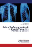 Role of Surfactant Protein D in Chronic Obstructive Pulmonary Disease 3659341584 Book Cover