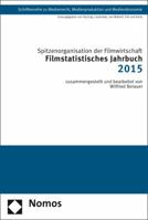 Filmstatistisches Jahrbuch 2015 3848726173 Book Cover