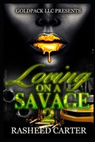 Loving a savage 2 B08F6Y3W4G Book Cover