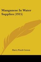 Manganese In Water Supplies 1023873400 Book Cover