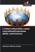 L'interculturalità come concettualizzazione della convivenza 6207262115 Book Cover