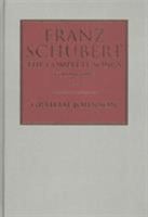 Franz Schubert: The Complete Songs 030011267X Book Cover