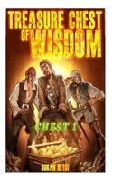 The Treasure Chest of Wisdom: Treasure Chest One 1500619922 Book Cover