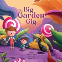 The Big Garden Gig: Bug & Bear Book Two B0F5Z3PSM3 Book Cover