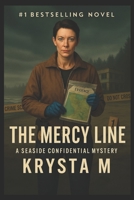 The Mercy Line: A Seaside Confidential Mystery B0G1R5CMQQ Book Cover