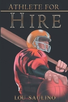 Athlete for Hire 1543438822 Book Cover