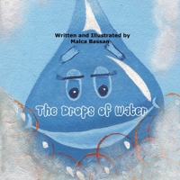 The Drops of Water: Children´s story 1727534964 Book Cover