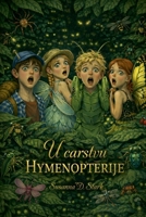 U carstvu Hymenopterije (Serbian Edition) B0CLBQL17S Book Cover