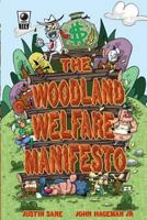 Woodland Welfare Manifesto 1596322705 Book Cover