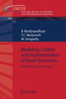 Modeling, Control and Implementation of Smart Structures: A FEM-State Space Approach (Lecture Notes in Control and Information Sciences) 3540483934 Book Cover