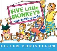 Five Little Monkeys with Nothing to Do 0544088905 Book Cover