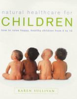 Natural Healthcare for Children 0749921153 Book Cover