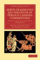 Servii Grammatici Qui Feruntur in Vergilii Carmina Commentarii - Volume 3 1108035523 Book Cover