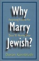 Why Marry Jewish? 1568712502 Book Cover