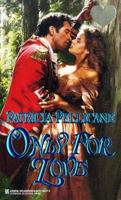 Only For Love (Zebra Splendor Historical Romances) 0821759272 Book Cover