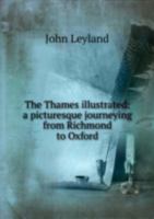 The Thames Illustrated 5876851183 Book Cover