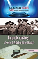 Enigmele rom�nești ale celui de Al Doilea Război Mondial 6069921054 Book Cover