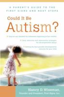 Could It Be Autism?: A Parent's Guide to the First Signs and Next Steps 0767919734 Book Cover