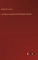 Les deux cercueils de Christophe Colomb 3385016878 Book Cover