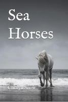 Sea Horses 1794115250 Book Cover