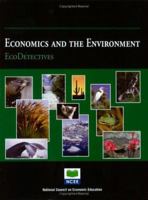 Economics and the Environment: Ecodetectives 1561835749 Book Cover