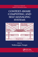 Context-Aware Computing and Self-Managing Systems 0367385848 Book Cover