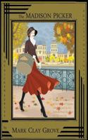The Madison Picker: The Picker Series 1494786672 Book Cover
