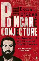 The Poincaré Conjecture: In Search of the Shape of the Universe 0802716547 Book Cover