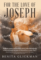 For the Love of Joseph 1665721715 Book Cover