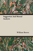 Suggestion and Mental Analyse 0469897236 Book Cover