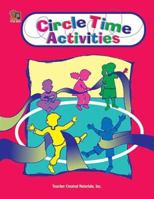 Circle Time Activities 1576900312 Book Cover