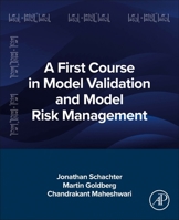A First Course in Model Validation and Model Risk Management 0443337462 Book Cover