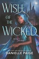 Wish of the Wicked 1681196867 Book Cover