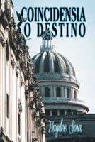 Coincidensia O Destino 1493169157 Book Cover