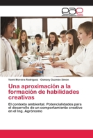 Una aproximación a la formación de habilidades creativas 3659060763 Book Cover