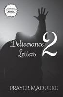 Deliverance Letters - 2 1722778032 Book Cover