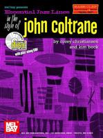 Essential Jazz Lines in the Style of John Coltrane, E-Flat Instruments Edition [With CD] 078666245X Book Cover