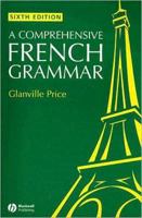 A Comprehensive French Grammar (Blackwell Reference Grammars) 0631235639 Book Cover