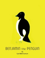 Benjamin the Penguin 1796067830 Book Cover