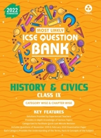 Most Likely Question Bank - History & Civics: ICSE Class 9 for 2022 Examination 9391184677 Book Cover