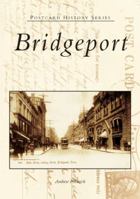 Bridgeport (CT) (Postcard History Series) 0738537667 Book Cover