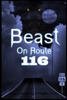 Beast on Route 116 B09KN9YSHX Book Cover