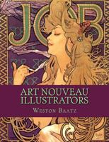 Art Nouveau Illustrators 153000733X Book Cover