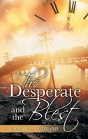 The Desperate and the Blest 164895779X Book Cover