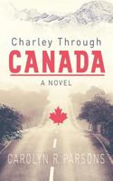 Charley Through Canada 0986500631 Book Cover