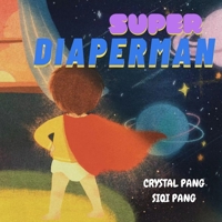 Super Diaperman B0DRNR1R85 Book Cover