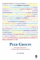 Peer Groups: Expanding Our Study of Small Group Communication 1412926866 Book Cover