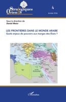 Les frontières dans le monde arabe: Quels enjeux de pouvoirs aux marges des Etats ? (Orients Strategiques) (French Edition) 2343104395 Book Cover