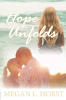 Hope Unfolds B0D5HZ3GK6 Book Cover